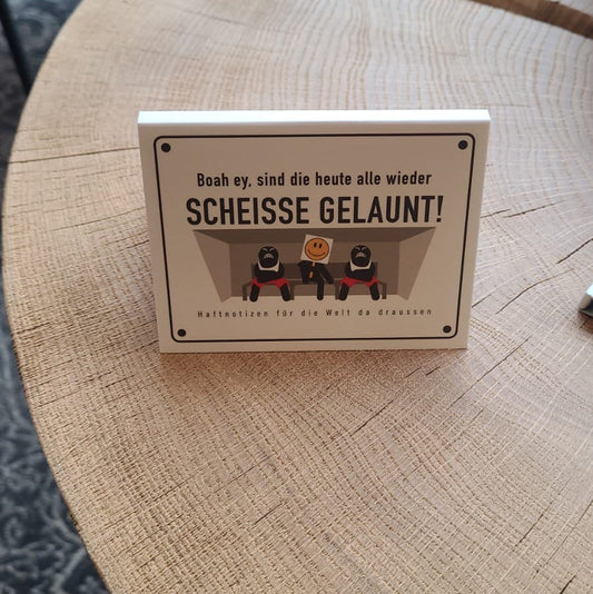 "SCHEISSE GELAUNT?"